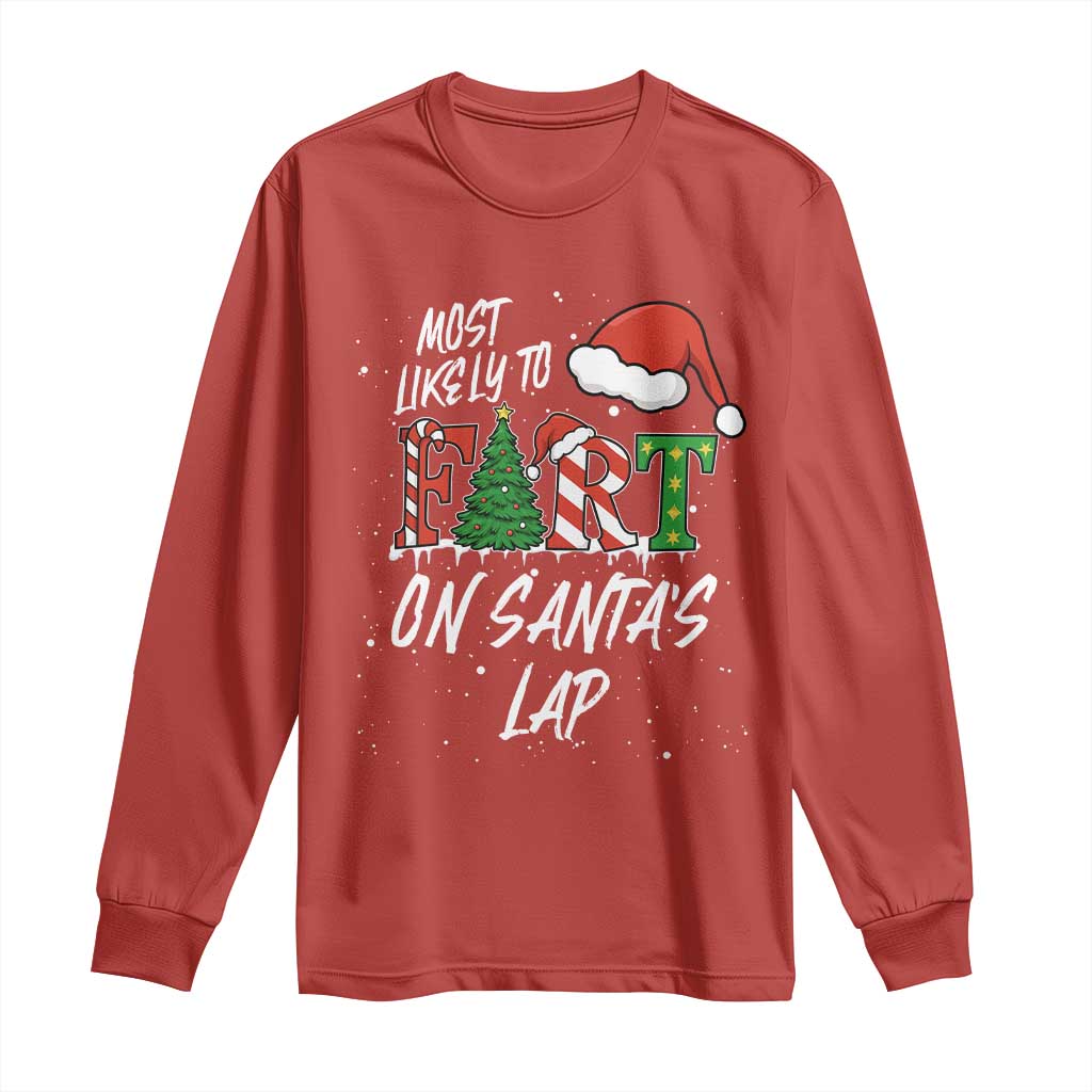 Funny Christmas Matching Family Long Sleeve Shirt Most Likely To Fart On Santa Lap TS14 Red Print Your Wear