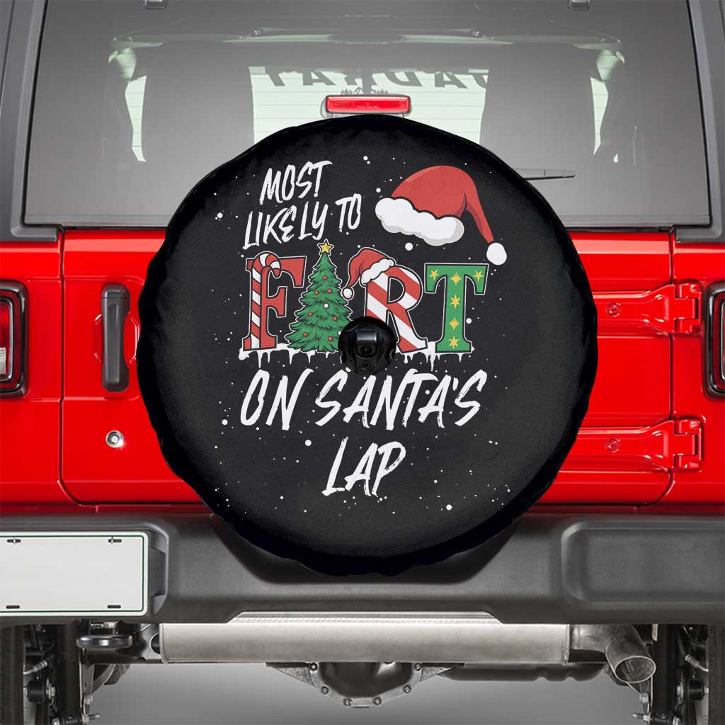 Funny Christmas Matching Family Spare Tire Cover Most Likely To Fart On Santa Lap TS14 Black Print Your Wear