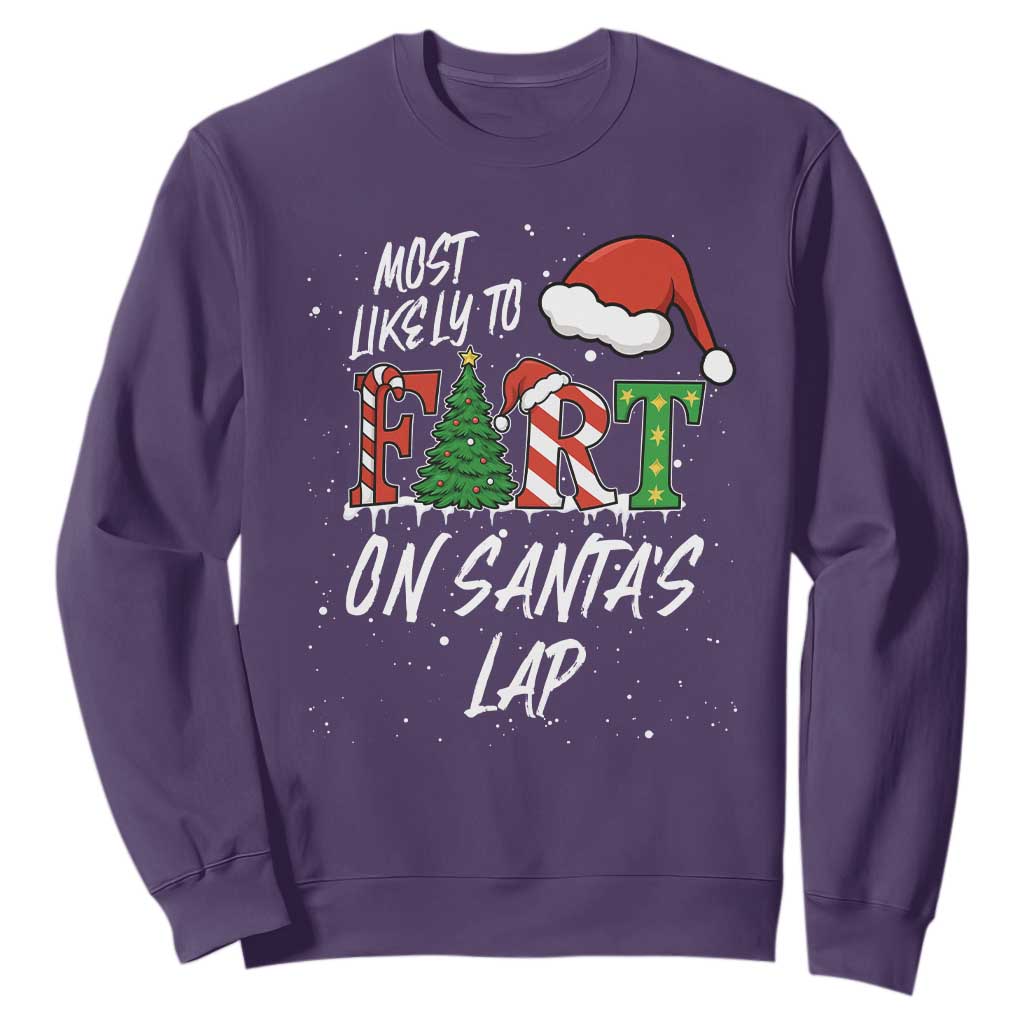 Funny Christmas Matching Family Sweatshirt Most Likely To Fart On Santa Lap TS14 Purple Print Your Wear