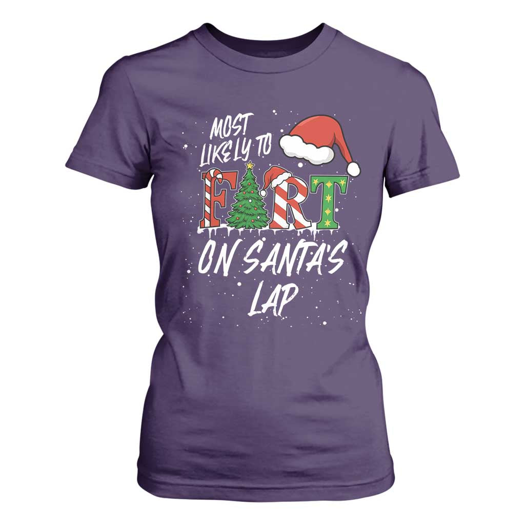 Funny Christmas Matching Family T Shirt For Women Most Likely To Fart On Santa Lap TS14 Purple Print Your Wear