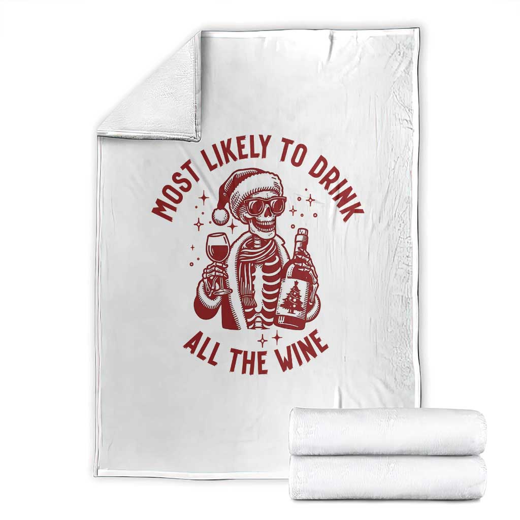Funny Skeleton Christmas Throw Blanket Most Likely To Drink All The Wine TS14 White Print Your Wear