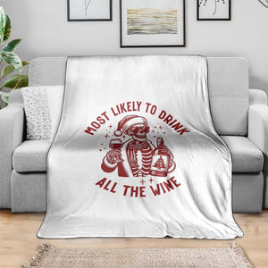 Funny Skeleton Christmas Throw Blanket Most Likely To Drink All The Wine TS14 Print Your Wear