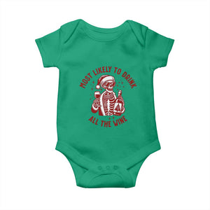 Funny Skeleton Christmas Baby Onesie Most Likely To Drink All The Wine TS14 Irish Green Print Your Wear