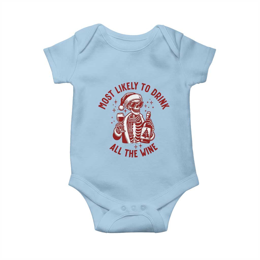 Funny Skeleton Christmas Baby Onesie Most Likely To Drink All The Wine TS14 Light Blue Print Your Wear
