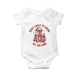 Funny Skeleton Christmas Baby Onesie Most Likely To Drink All The Wine TS14 White Print Your Wear
