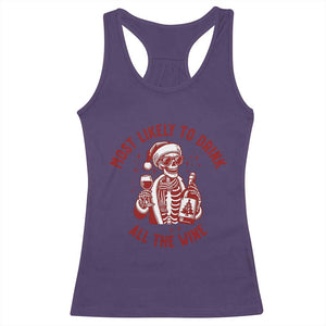 Funny Skeleton Christmas Racerback Tank Top Most Likely To Drink All The Wine TS14 Purple Print Your Wear