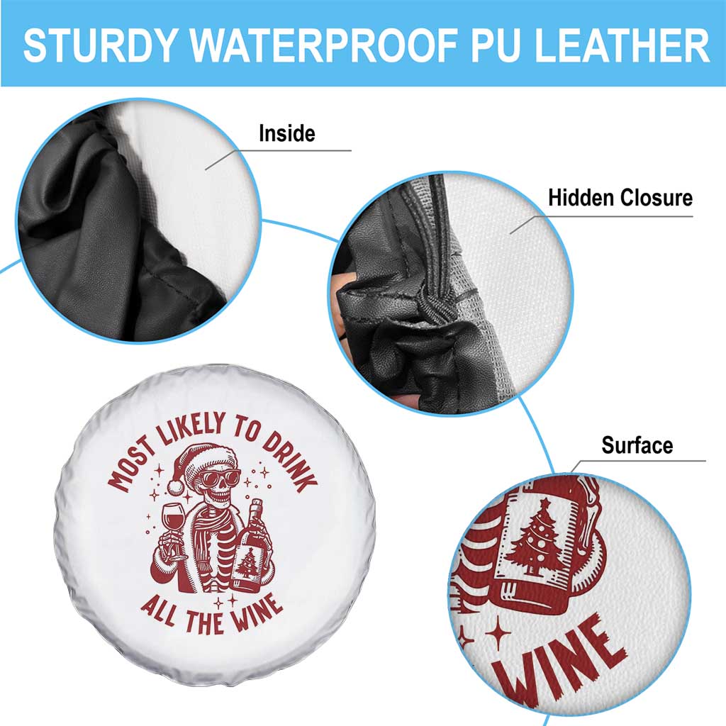Funny Skeleton Christmas Spare Tire Cover Most Likely To Drink All The Wine TS14 Print Your Wear