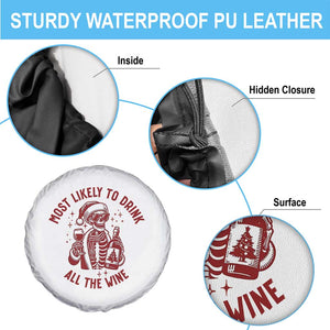 Funny Skeleton Christmas Spare Tire Cover Most Likely To Drink All The Wine TS14 Print Your Wear