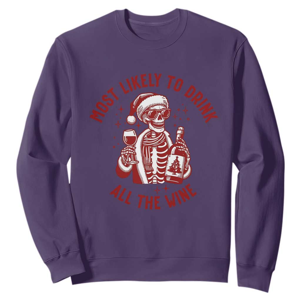 Funny Skeleton Christmas Sweatshirt Most Likely To Drink All The Wine TS14 Purple Print Your Wear