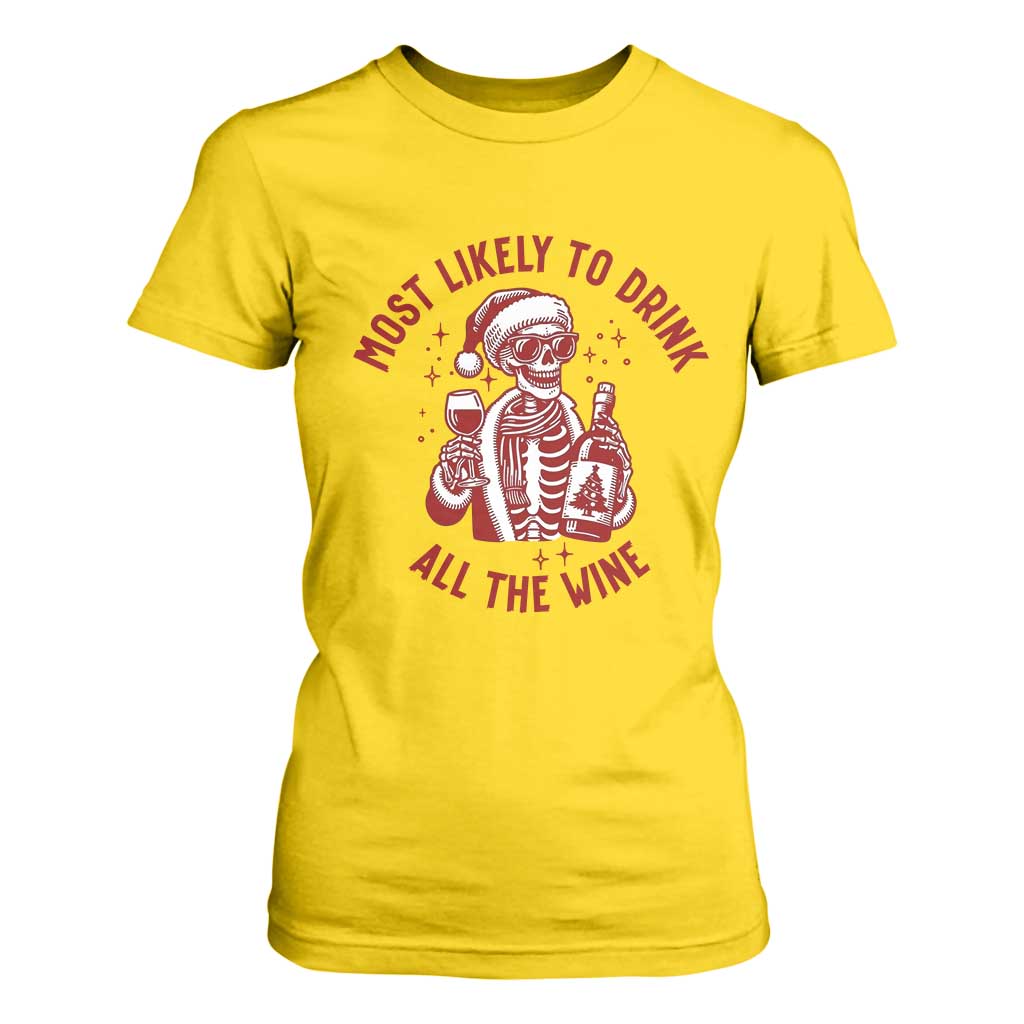 Funny Skeleton Christmas T Shirt For Women Most Likely To Drink All The Wine TS14 Daisy Print Your Wear