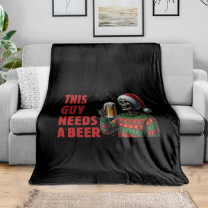 Funny Skeleton Beer Christmas Throw Blanket This Guy Needs A Beer TS14 Print Your Wear