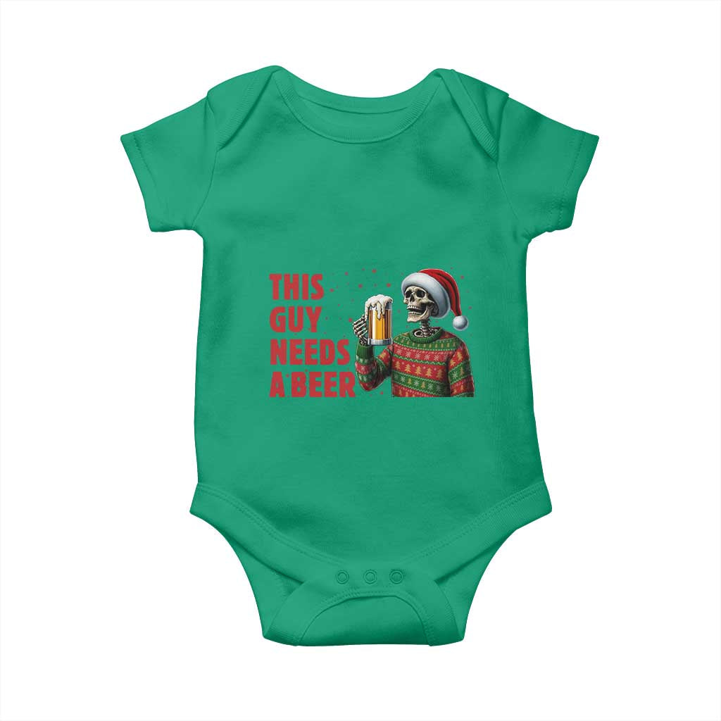 Funny Skeleton Beer Christmas Baby Onesie This Guy Needs A Beer TS14 Irish Green Print Your Wear