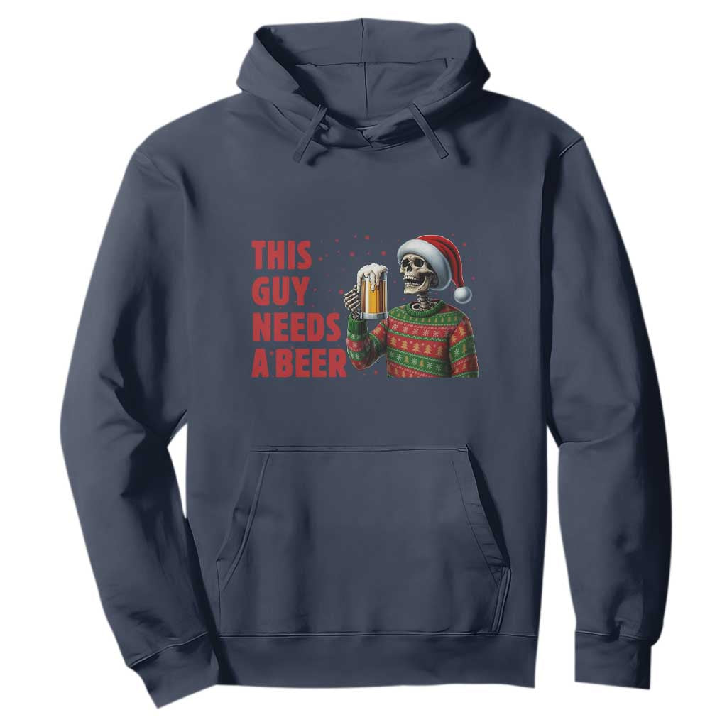 Funny Skeleton Beer Christmas Hoodie This Guy Needs A Beer TS14 Navy Print Your Wear