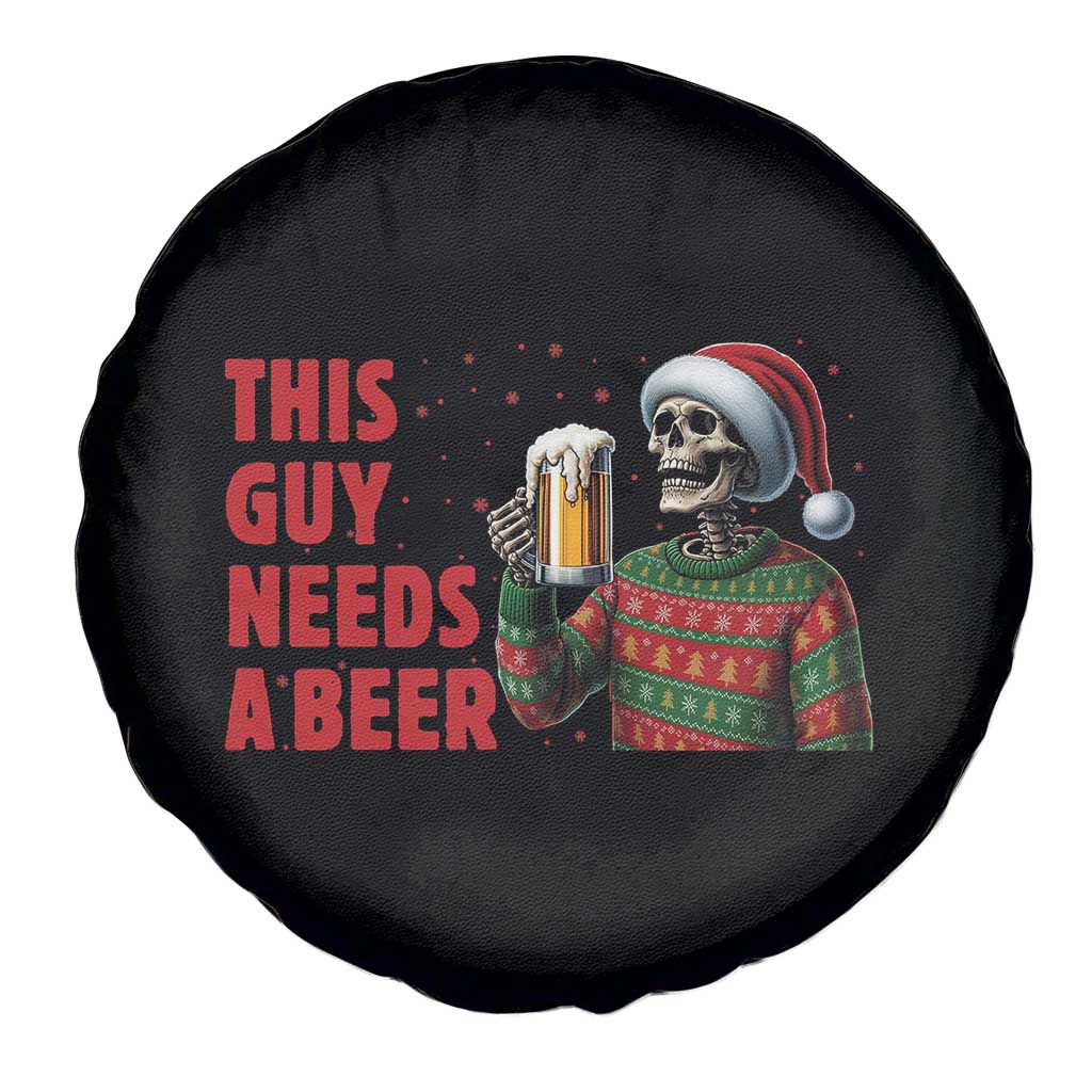 Funny Skeleton Beer Christmas Spare Tire Cover This Guy Needs A Beer TS14 Print Your Wear