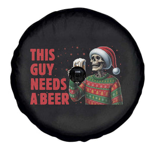 Funny Skeleton Beer Christmas Spare Tire Cover This Guy Needs A Beer TS14 Print Your Wear