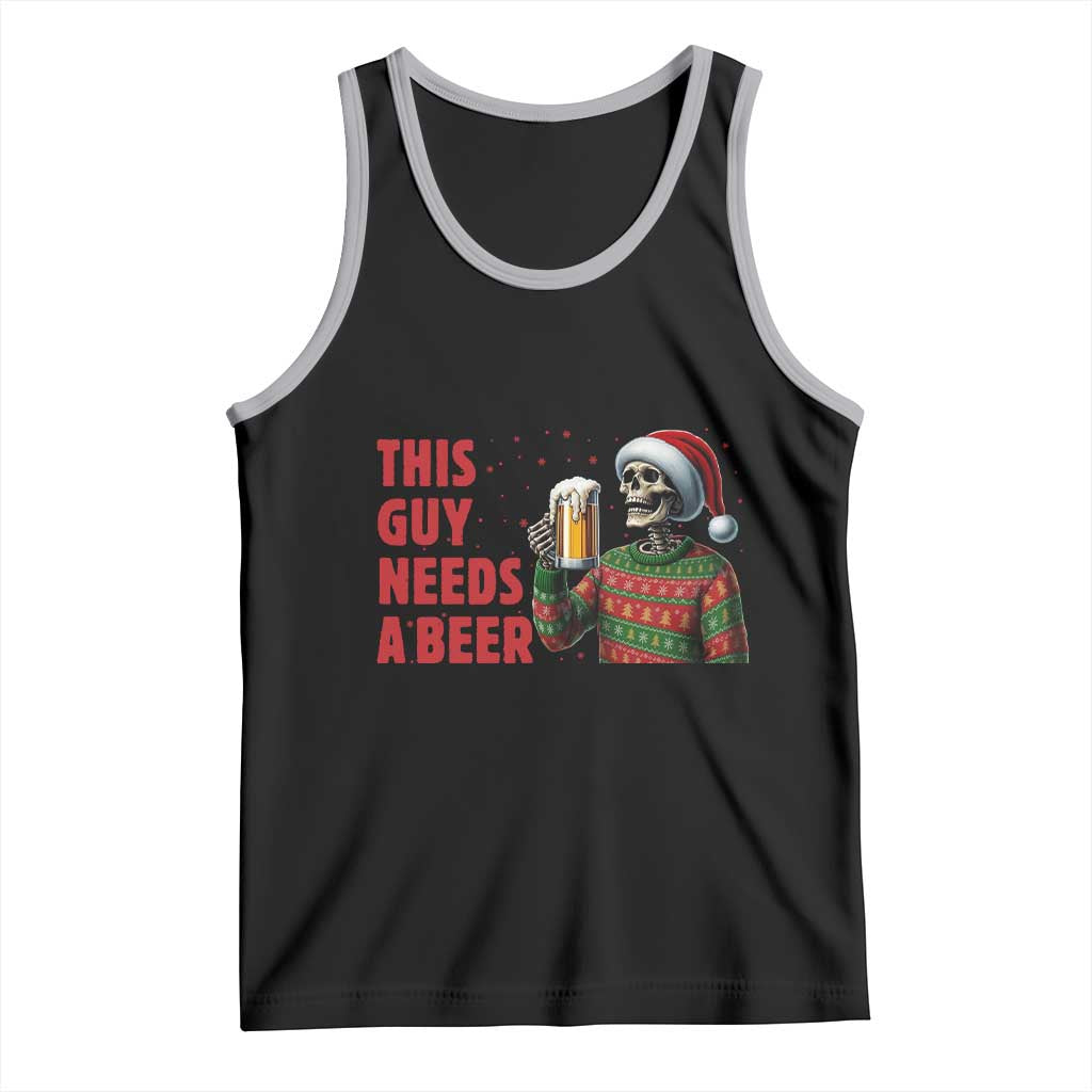 Funny Skeleton Beer Christmas Tank Top This Guy Needs A Beer TS14 Black Athletic Heather Print Your Wear