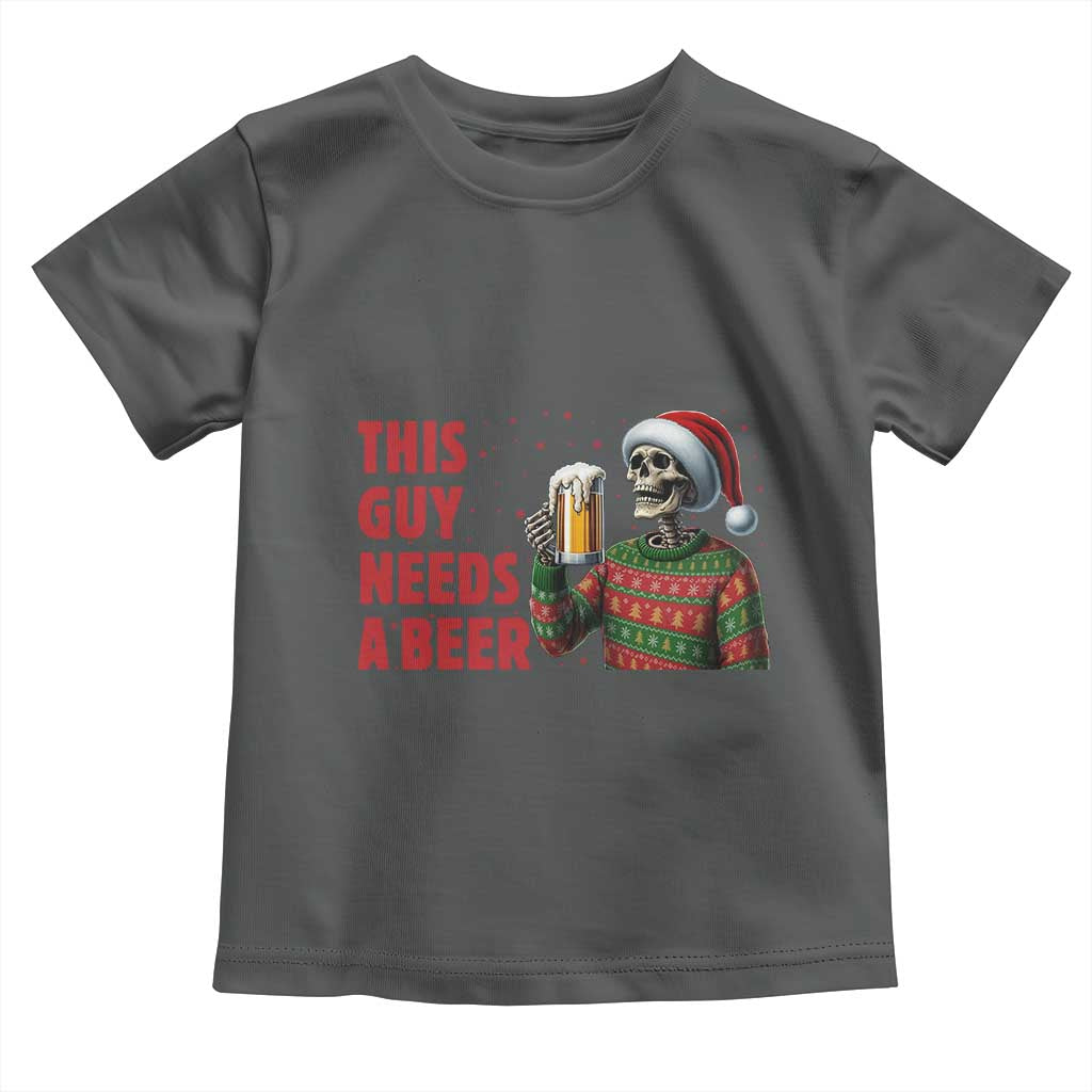 Funny Skeleton Beer Christmas Toddler T Shirt This Guy Needs A Beer TS14 Dark Heather Print Your Wear
