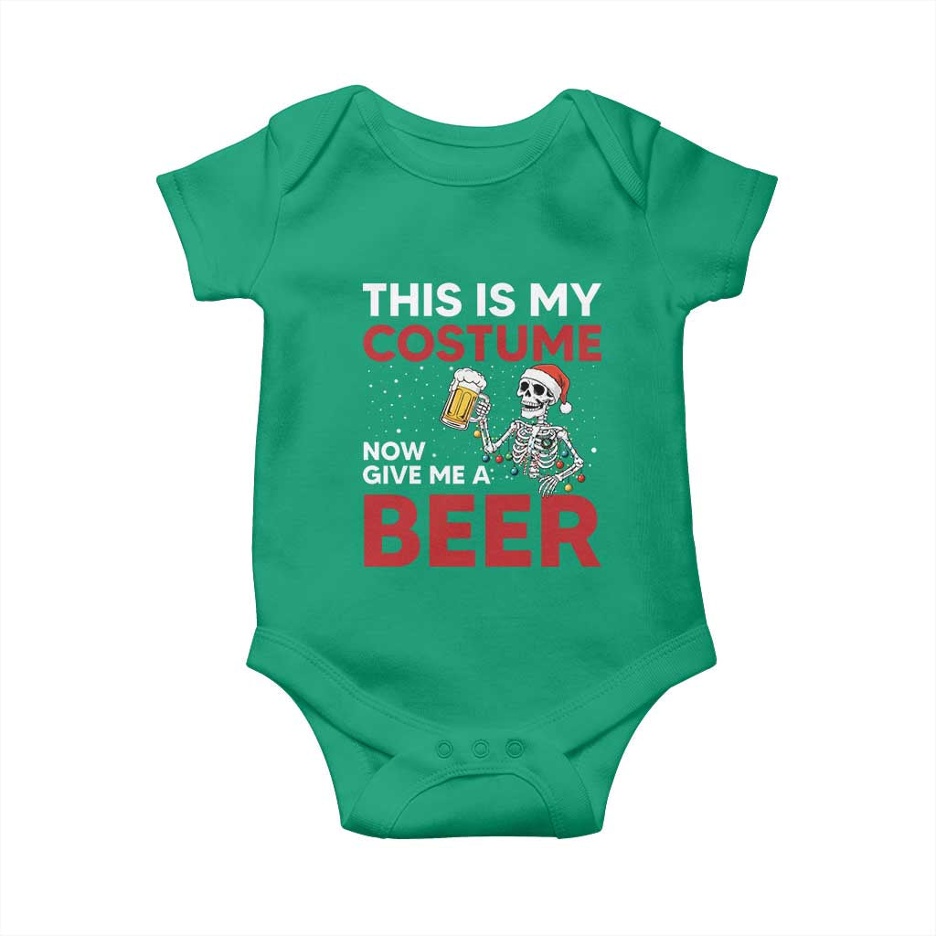 Funny Skeleton Beer Christmas Baby Onesie This Is My Costume Now Give Me A Beer TS14 Irish Green Print Your Wear