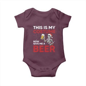 Funny Skeleton Beer Christmas Baby Onesie This Is My Costume Now Give Me A Beer TS14 Maroon Print Your Wear