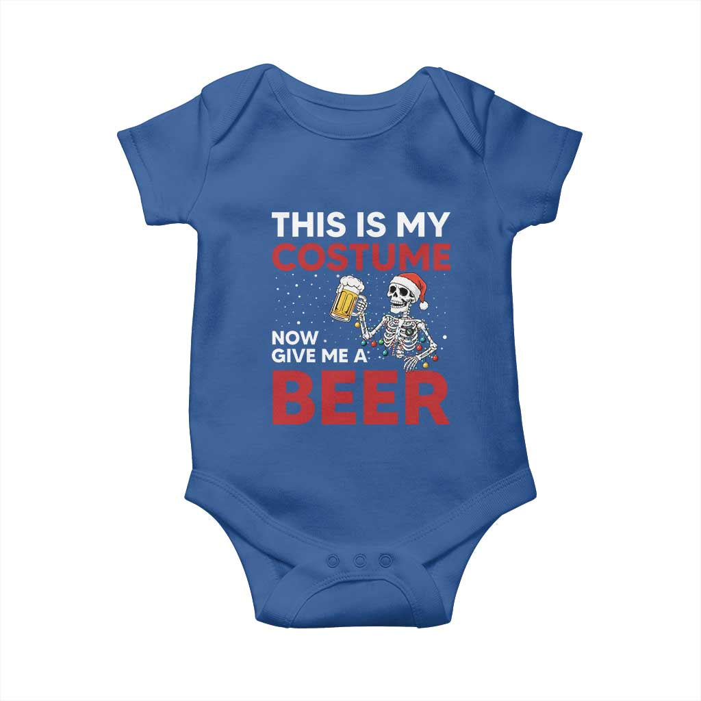 Funny Skeleton Beer Christmas Baby Onesie This Is My Costume Now Give Me A Beer TS14 Royal Blue Print Your Wear