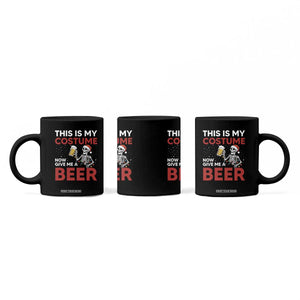 Funny Skeleton Beer Christmas Coffee Mug This Is My Costume Now Give Me A Beer TS14 Print Your Wear