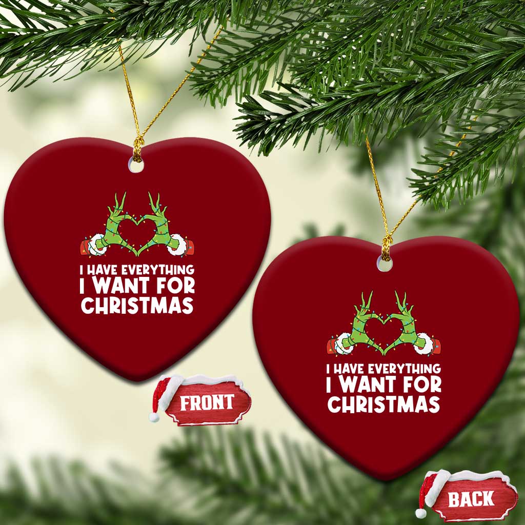 Funny Elf Hand Xmas Ceramic Ornament I Have Everything I Want For Xmas TS14 Print Your Wear