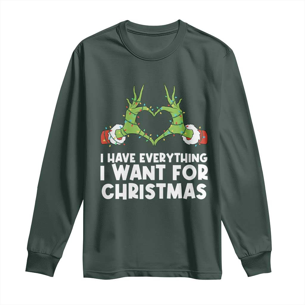 Funny Elf Hand Christmas Long Sleeve Shirt I Have Everything I Want For Christmas TS14 Dark Forest Green Print Your Wear