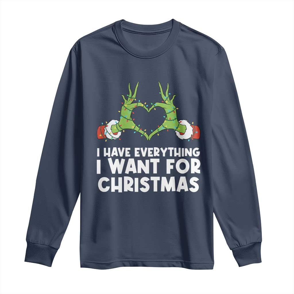 Funny Elf Hand Christmas Long Sleeve Shirt I Have Everything I Want For Christmas TS14 Navy Print Your Wear