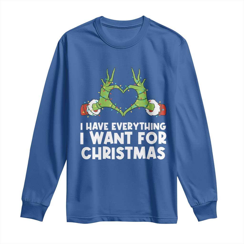Funny Elf Hand Christmas Long Sleeve Shirt I Have Everything I Want For Christmas TS14 Royal Blue Print Your Wear