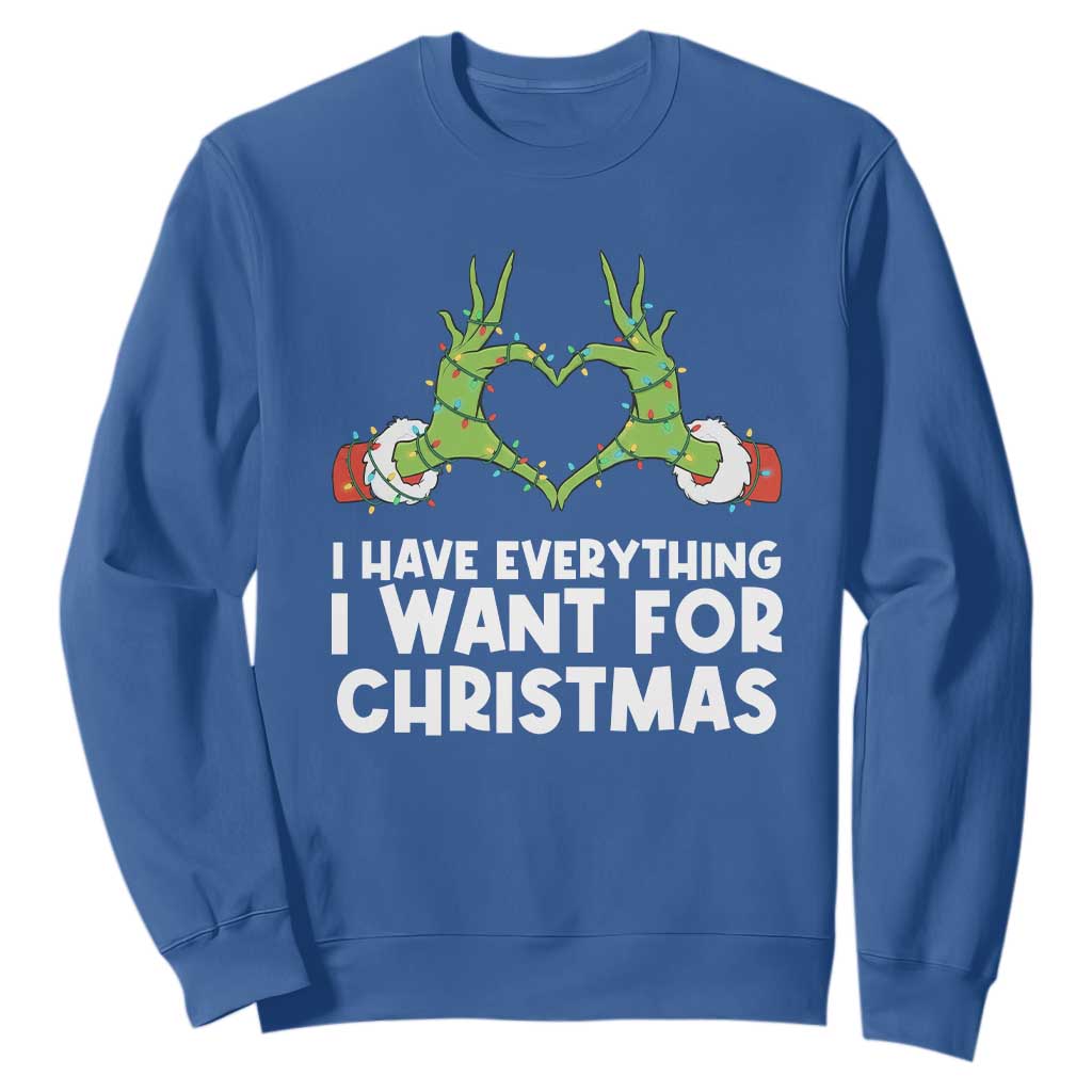 Funny Elf Hand Christmas Sweatshirt I Have Everything I Want For Christmas TS14 Royal Blue Print Your Wear