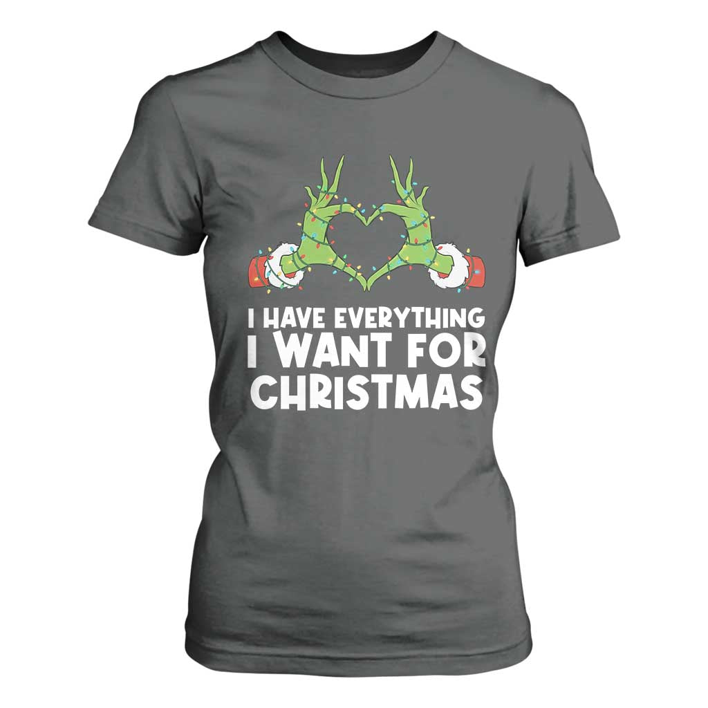 Funny Elf Hand Christmas T Shirt For Women I Have Everything I Want For Christmas TS14 Dark Heather Print Your Wear