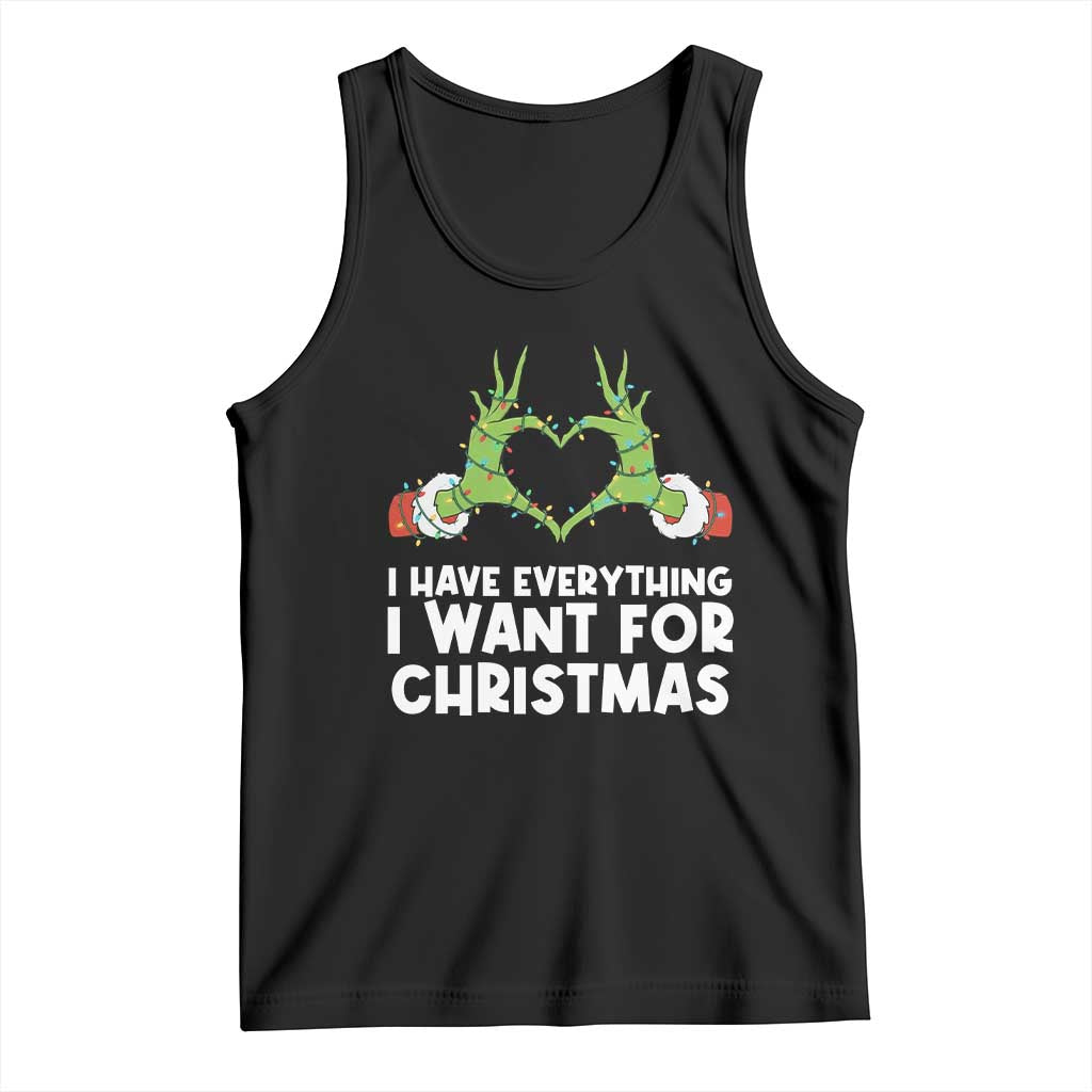 Funny Elf Hand Christmas Tank Top I Have Everything I Want For Christmas TS14 Black Print Your Wear