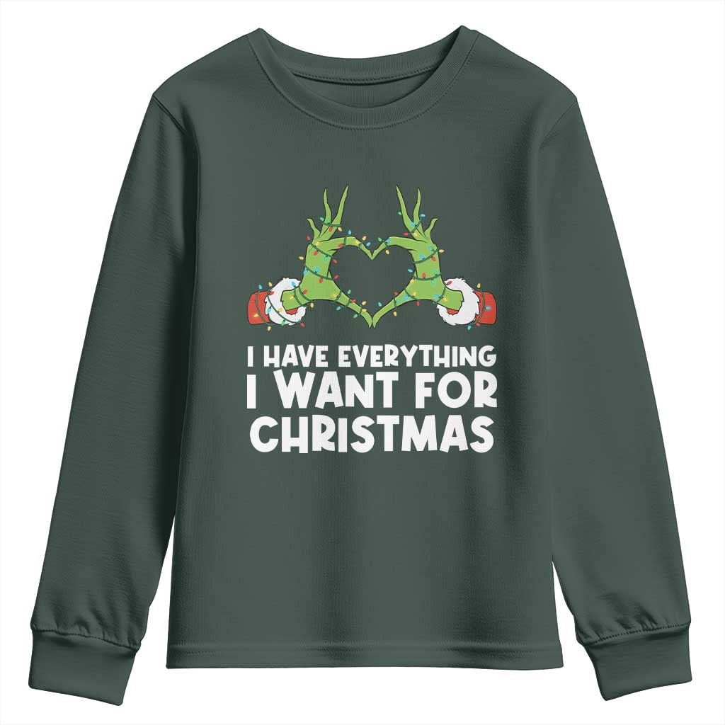 Funny Elf Hand Christmas Youth Sweatshirt I Have Everything I Want For Christmas TS14 Dark Forest Green Print Your Wear