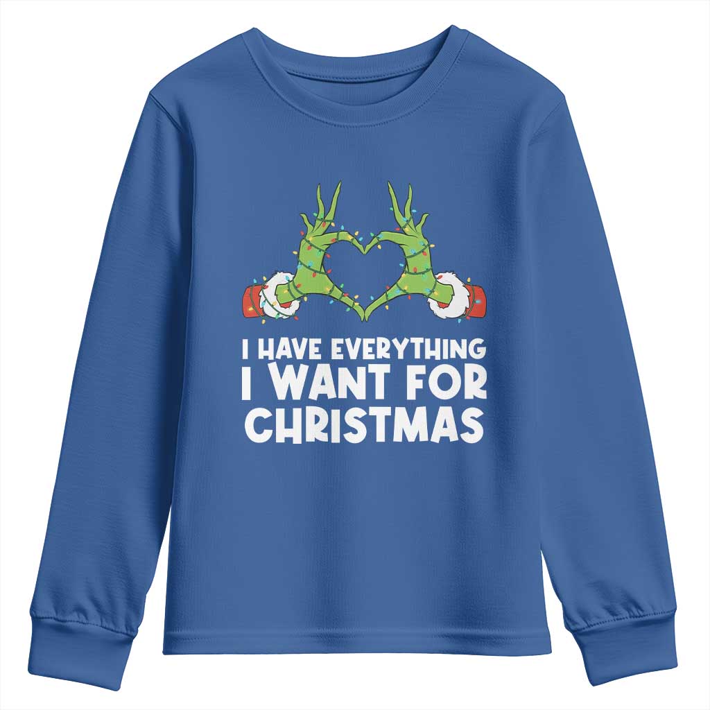 Funny Elf Hand Christmas Youth Sweatshirt I Have Everything I Want For Christmas TS14 Royal Blue Print Your Wear