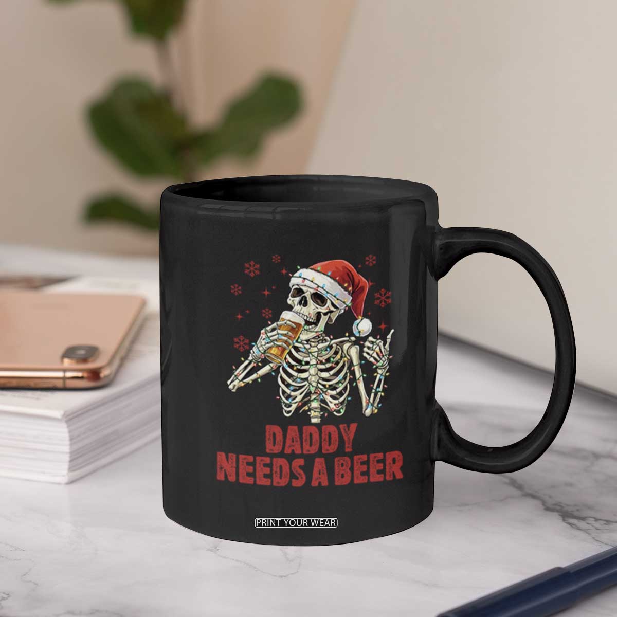 Funny Skeleton Beer Christmas Coffee Mug Daddy Needs A Beer TS14 Print Your Wear