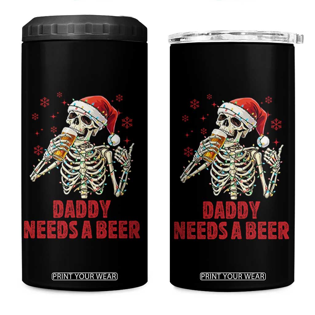 Funny Skeleton Beer Christmas 4 in 1 Can Cooler Tumbler Daddy Needs A Beer TS14 One Size: 16 oz Black Print Your Wear