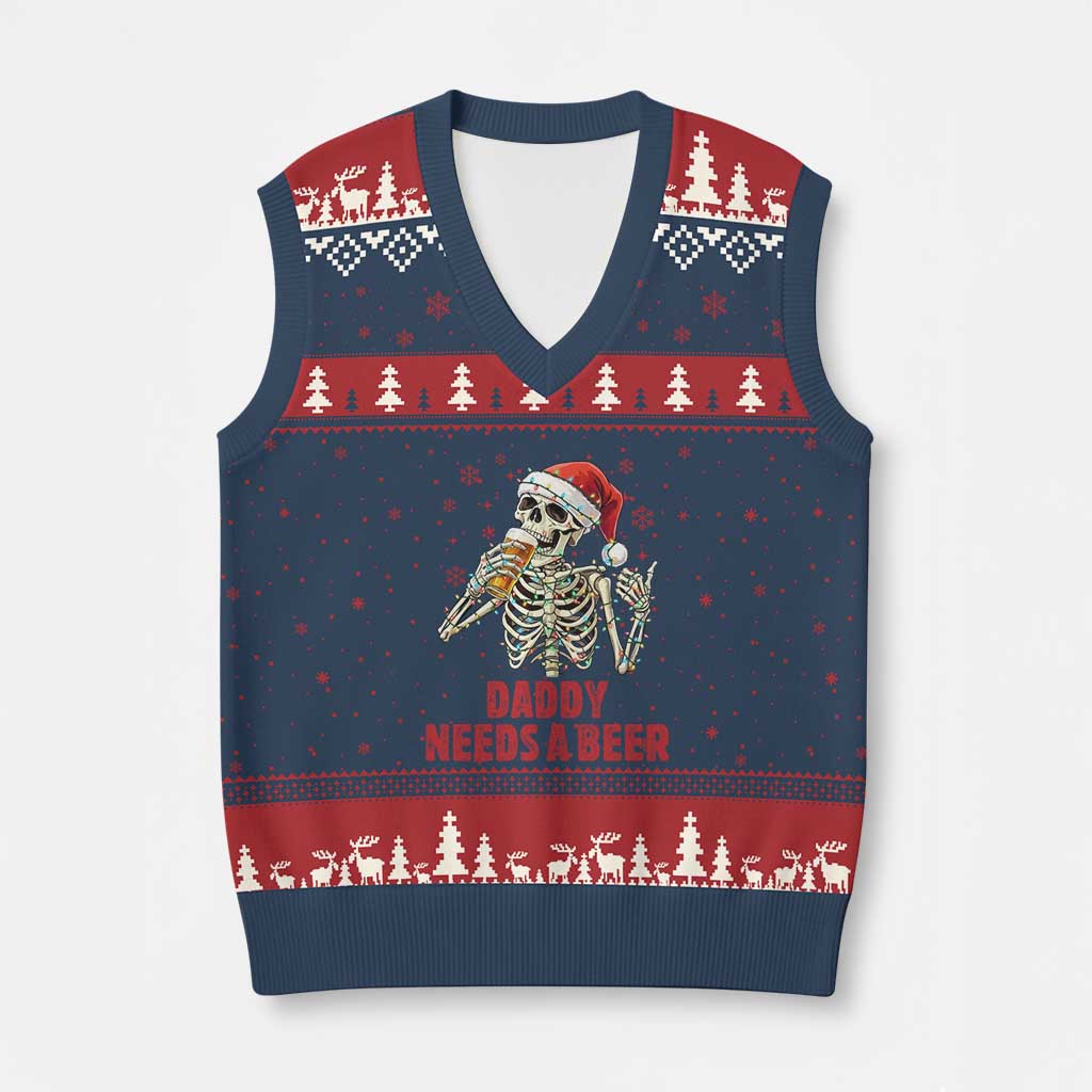 Funny Skeleton Beer Xmas V-Neck Knit Sweater Vest Daddy Needs A Beer TS14 Navy Red Print Your Wear