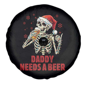 Funny Skeleton Beer Christmas Spare Tire Cover Daddy Needs A Beer TS14 Print Your Wear