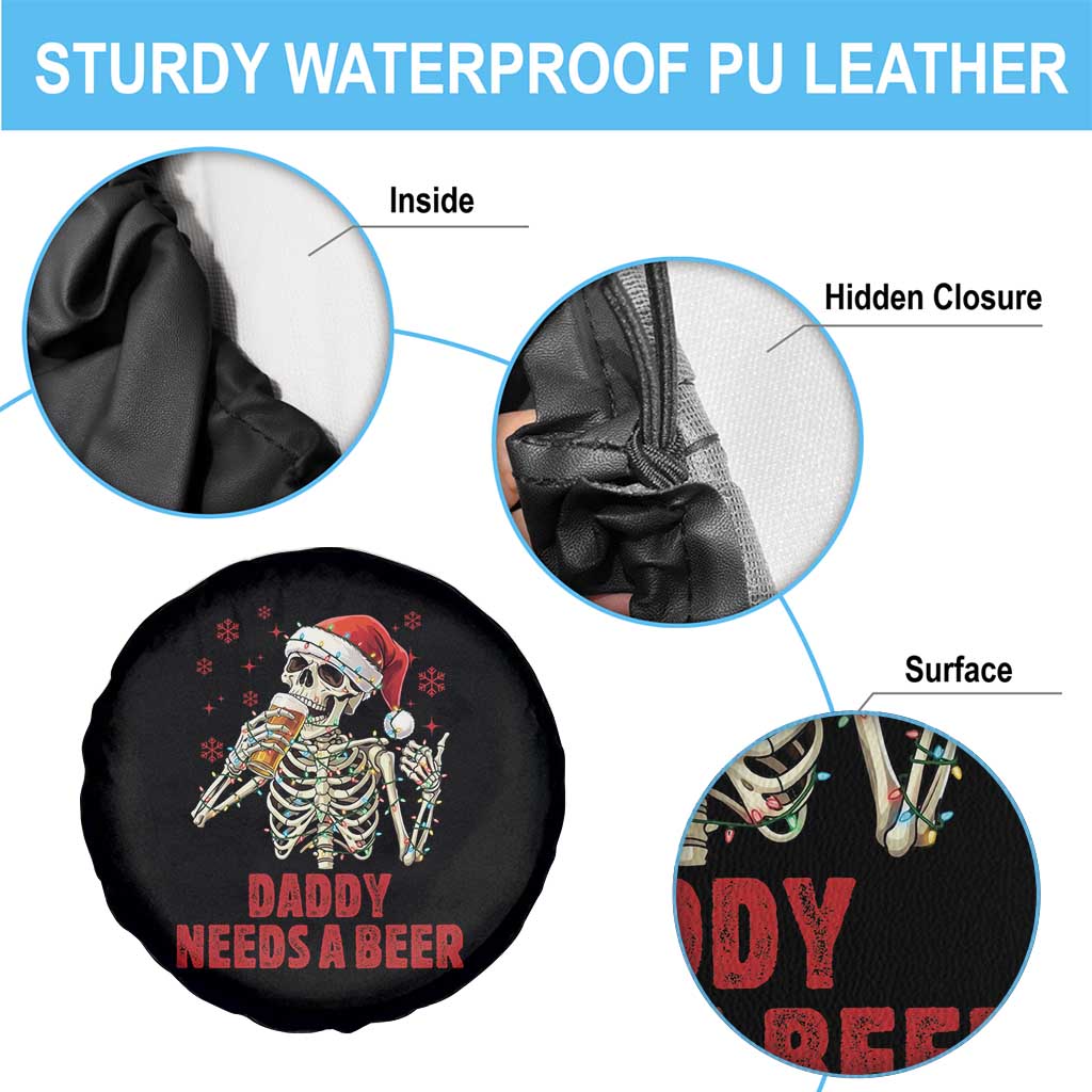 Funny Skeleton Beer Christmas Spare Tire Cover Daddy Needs A Beer TS14 Print Your Wear
