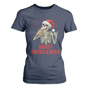 Funny Skeleton Beer Christmas T Shirt For Women Daddy Needs A Beer TS14 Navy Print Your Wear