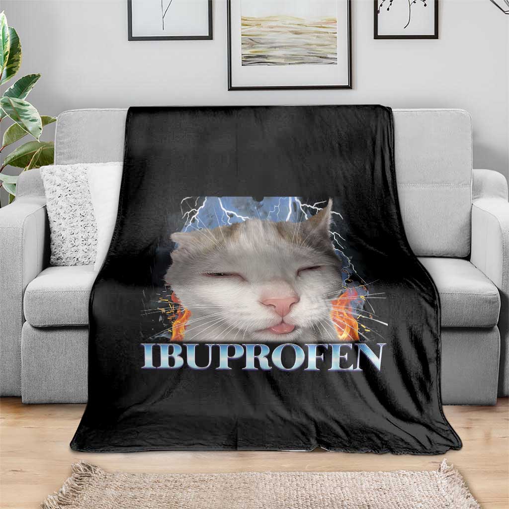 Funny Cat Meme Throw Blanket Ibuprofen Silly Kitten TS14 Print Your Wear