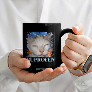 Funny Cat Meme Coffee Mug Ibuprofen Silly Kitten TS14 Print Your Wear