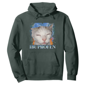 Funny Cat Meme Hoodie Ibuprofen Silly Kitten TS14 Dark Forest Green Print Your Wear