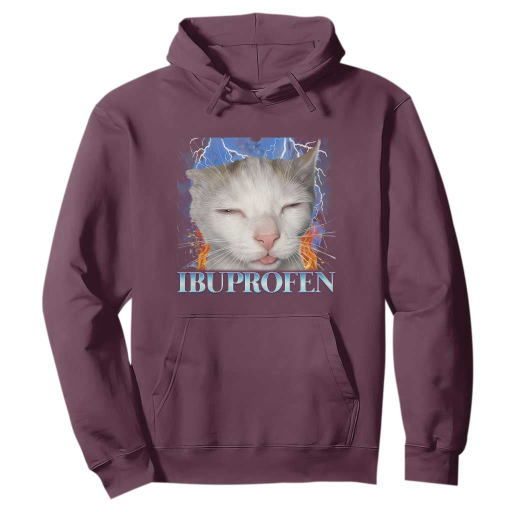 Funny Cat Meme Hoodie Ibuprofen Silly Kitten TS14 Maroon Print Your Wear