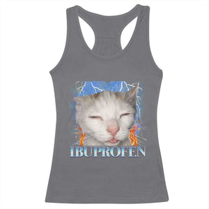 Funny Cat Meme Racerback Tank Top Ibuprofen Silly Kitten TS14 Charcoal Print Your Wear