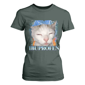 Funny Cat Meme T Shirt For Women Ibuprofen Silly Kitten TS14 Dark Forest Green Print Your Wear