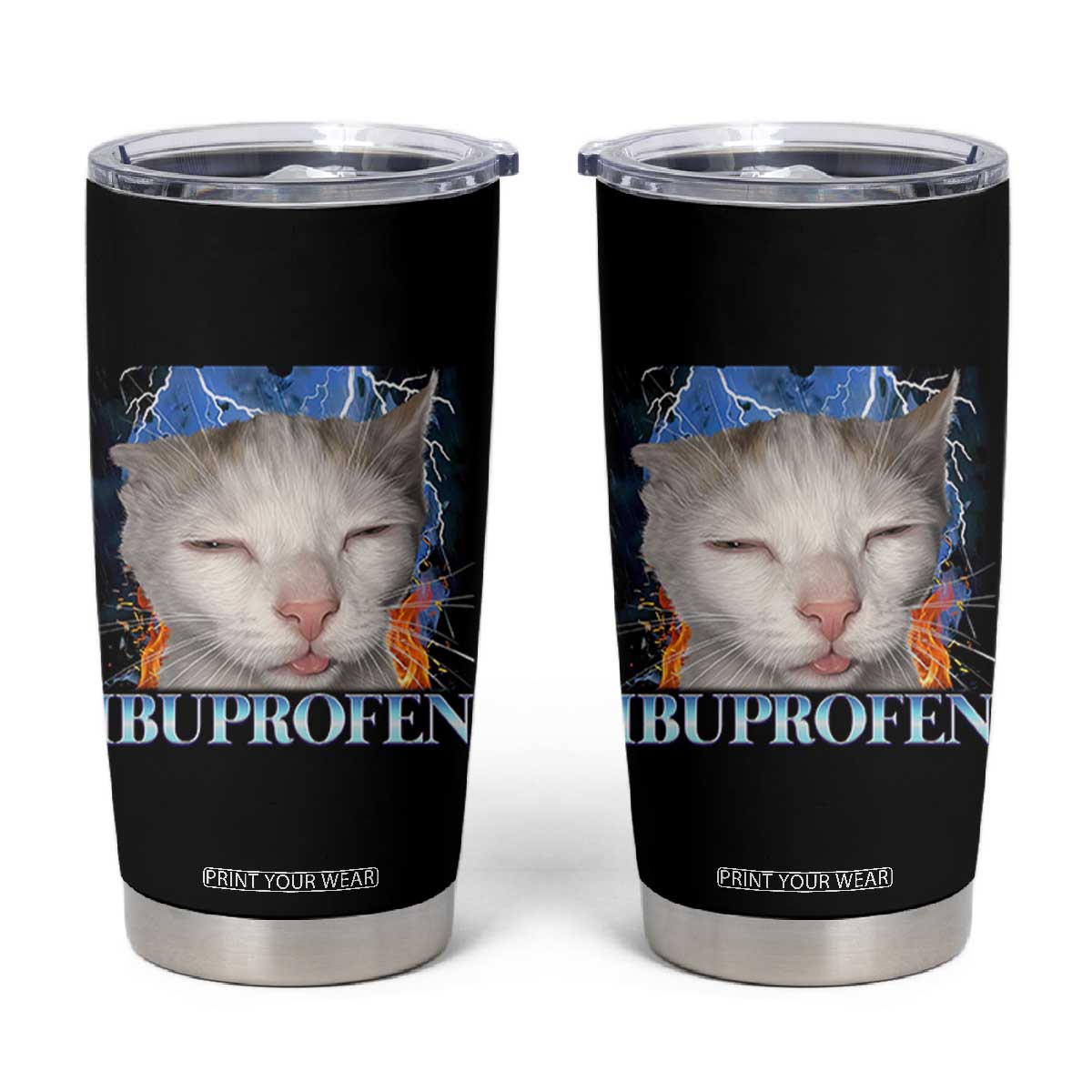Funny Cat Meme Tumbler Cup Ibuprofen Silly Kitten TS14 Black Print Your Wear