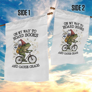 Funny Frog Meme Garden Flag On My Way to Hoard Books and Cause Chaos TS14 Print Your Wear