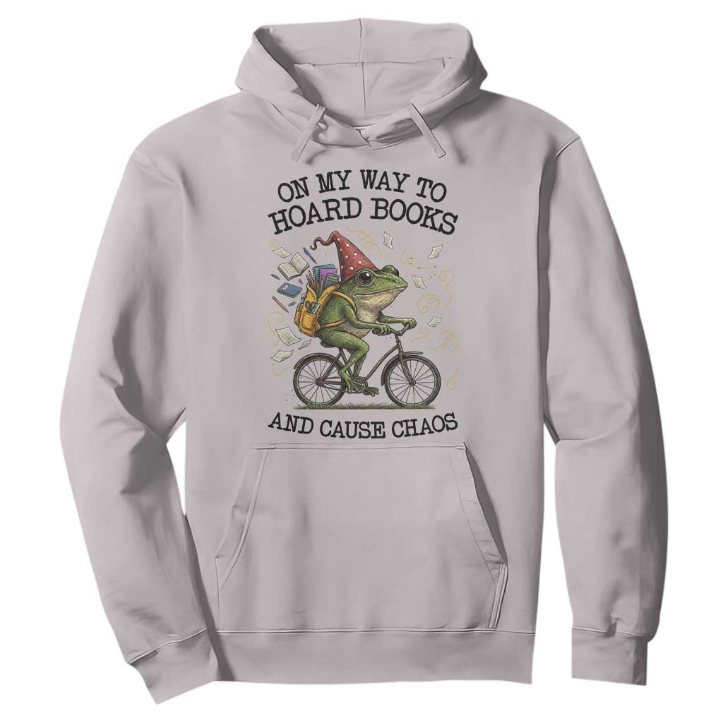 Funny Frog Meme Hoodie On My Way to Hoard Books and Cause Chaos TS14 Ice Gray Print Your Wear