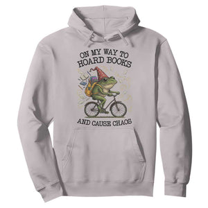 Funny Frog Meme Hoodie On My Way to Hoard Books and Cause Chaos TS14 Ice Gray Print Your Wear